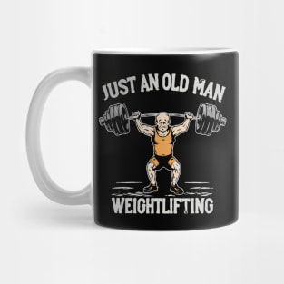 Just An Old Man Weightlifting. Gym Mug